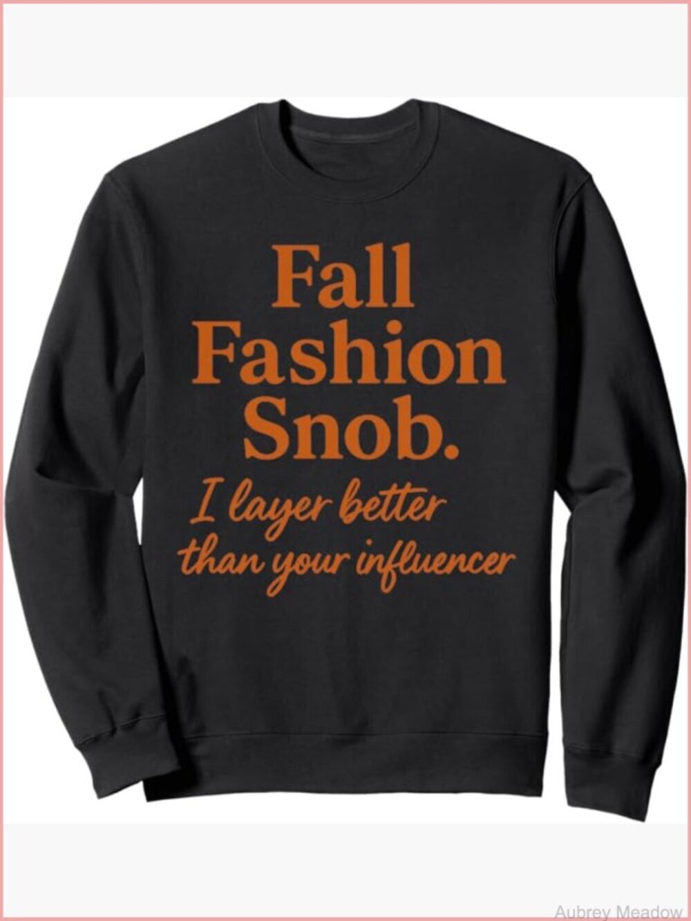 Fall Fashion Snob Cardigan Queen Layering Season Sweatshirt Funny Women